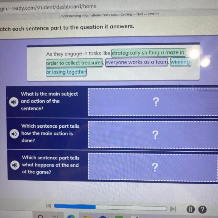 Match each sentence part to the question it answers